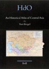 book An Historical Atlas of Central Asia (Handbook of Oriental Studies Handbuch Der Orientalistik - Part 8: Uralic & Central Asian Studies, 9)