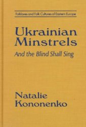 book Ukrainian Minstrels: And the Blind Shall Sing (Folklores and Folk Cultures of Eastern Europe)