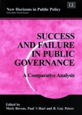 book Success and Failure in Public Governance: A Comparative Analysis (New Horizons in Public Policy,)