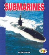 book Submarines (Pull Ahead Books)