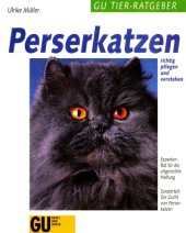 book Perserkatzen. Anschaffung, Pflege, Ernährung, Krankheiten, Verhalten