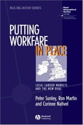 book Putting Workfare in Place: Local Labour Markets and the New Deal (RGS-IBG Book Series)