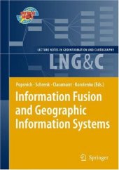 book Information Fusion and Geographic Information Systems: Proceedings of the Fourth International Workshop, 17-20 May 2009