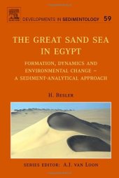 book The Great Sand Sea in Egypt: Formation, Dynamics and Environmental Change – A Sediment-Analytical Approach