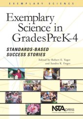 book Exemplary Science Pre-k - 4: Standards-based Success Stories (Exemplary Science Monograph)