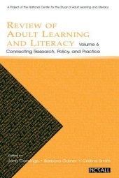 book Review of Adult Learning and Literacy, Vol. 6: Connecting Research, Policy, and Practice: A Project of the National Center for the Study of Adult Learning and Literacy