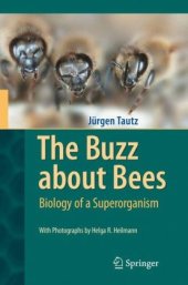 book The Buzz about Bees: Biology of a Superorganism