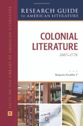 book Colonial Literature, 1617-1776 (Research Guide to American Literature)