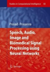 book Speech, Audio, Image and Biomedical Signal Processing using Neural Networks