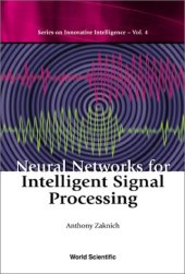 book Neural Networks for Intelligent Signal Processing (Series on Innovative Intelligence, Vol. 4)