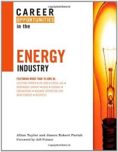 book Career Opportunities in the Energy Industry (Career Opportunities)