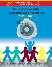 book ITIL V3 Foundation Complete Certification Kit - 2009 Edition: Study Guide Book and Online Course