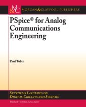 book PSpice for Analog Communiations Engineering (Synthesis Lectures on Digital Circuits and Systems)