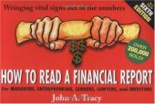 book How to Read a Financial Report: Wringing Vital Signs Out of the Numbers 6th Edition