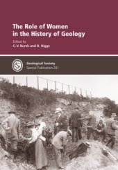 book The Role of Women in the History of Geology: Special Publication no 281 (Geological Society Special Publication)