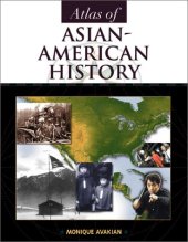 book Atlas of Asian-American History (Facts on File Library of American History)