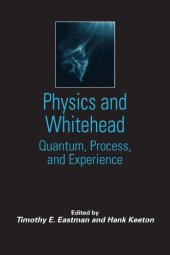 book Physics and Whitehead: Quantum, Process, and Experience