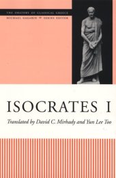 book Isocrates I (The Oratory of Classical Greece, vol. 4)