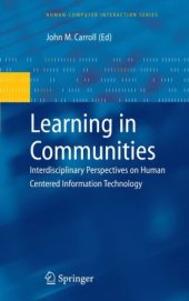 book Learning in Communities: Interdisciplinary Perspectives on Human Centered Information Technology