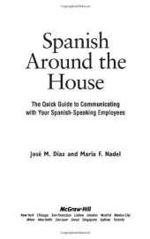 book Spanish Around the House - The quick guide to communicating with your spanish-speaking employees