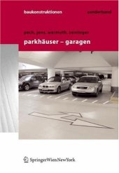 book Parkhäuser - Garagen: Grundlagen, Planung, Betrieb (Baukonstruktionen)