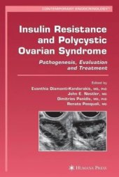 book Insulin Resistance and Polycystic Ovarian Syndrome: Pathogenesis, Evaluation, and Treatment (Contemporary Endocrinology)