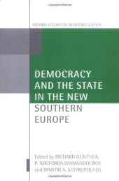 book Democracy and the State in the New Southern Europe (Oxford Studies in Democratization)