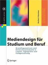 book Mediendesign für Studium und Beruf: Grundlagenwissen und Entwurfssystematik in Layout, Typografie und Farbgestaltung