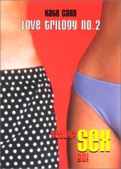 book Sex (Love Trilogy, No. 2)