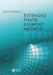 book Extended Finite Element Method: for Fracture Analysis of Structures