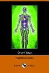 book Lessons in Gnani Yoga: The Yoga of Wisdom