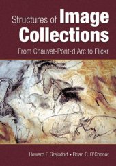 book Structures of Image Collections: From Chauvet-Pont-d'Arc to Flickr