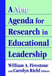 book A New Agenda for Research in Educational Leadership (Critical Issues in Educational Leadership Series)