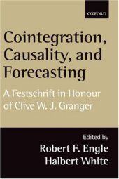 book Cointegration, Causality, and Forecasting: A Festschrift in Honour of Clive W.J. Granger