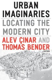 book Urban Imaginaries: Locating the Modern City