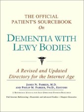 book The Official Patient's Sourcebook on Dementia with Lewy Bodies