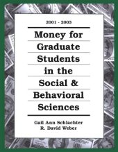 book Money for Graduate Students in the Social & Behavioral Sciences 2001 2003 (Money for Graduate Students in the Social Sciences)