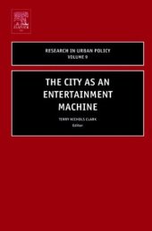 book The City as an Entertainment Machine, Volume 9 (Research in Urban Policy) (Research in Urban Policy)