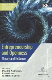 book Entrepreneurship and Openness: Theory and Evidence (Industrial Dynamics, Entrepreneurship and Innovation)