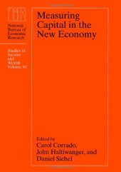 book Measuring Capital in the New Economy (National Bureau of Economic Research Studies in Income and Wealth)