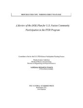 book A Review of the DOE Plan for U.S. Fusion Community Participation in the ITER Program