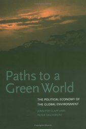 book Paths to a Green World: The Political Economy of the Global Environment