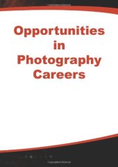 book Opportunities in Photography Careers (Opportunities InSeries)