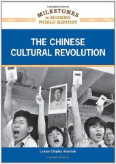 book The Chinese Cultural Revolution (Milestones in Modern World History)