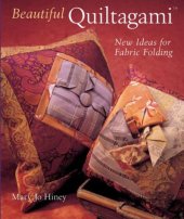 book Beautiful Quiltagami: New Ideas for Fabric Folding