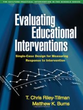 book Evaluating Educational Interventions: Single-Case Design for Measuring Response to Intervention (The Guilford Practical Intervention in Schools Series)