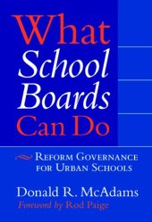 book What School Boards Can Do: Reform Governance for Urban Schools