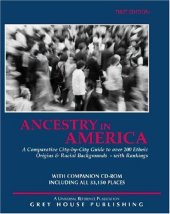 book Ancestry in America: A Comparative City-By-City Guide to over 200 Ethnic Backgrounds--With Rankings