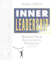 book Inner Leadership: Realize Your Self-Leading Potential (People Skills for Professionals)