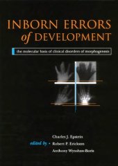 book Inborn Errors of Development: The Molecular Basis of Clinical Disorders of Morphogenesis